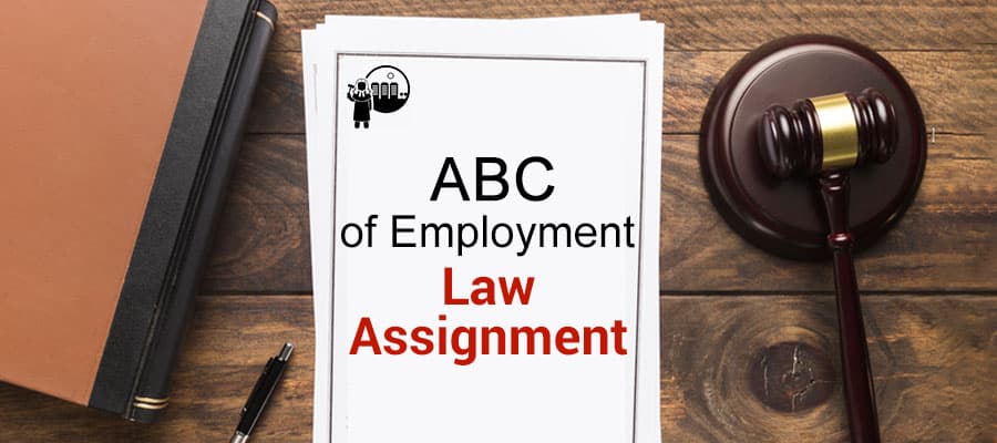 ABC of Employment Law for Assignmen